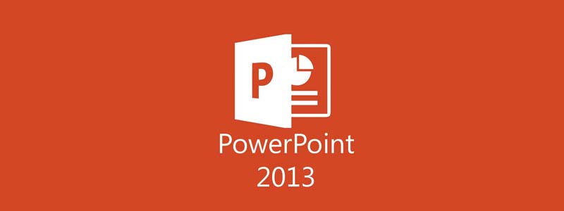 Microsoft PowerPoint 2013